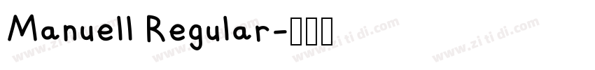Manuell Regular字体转换